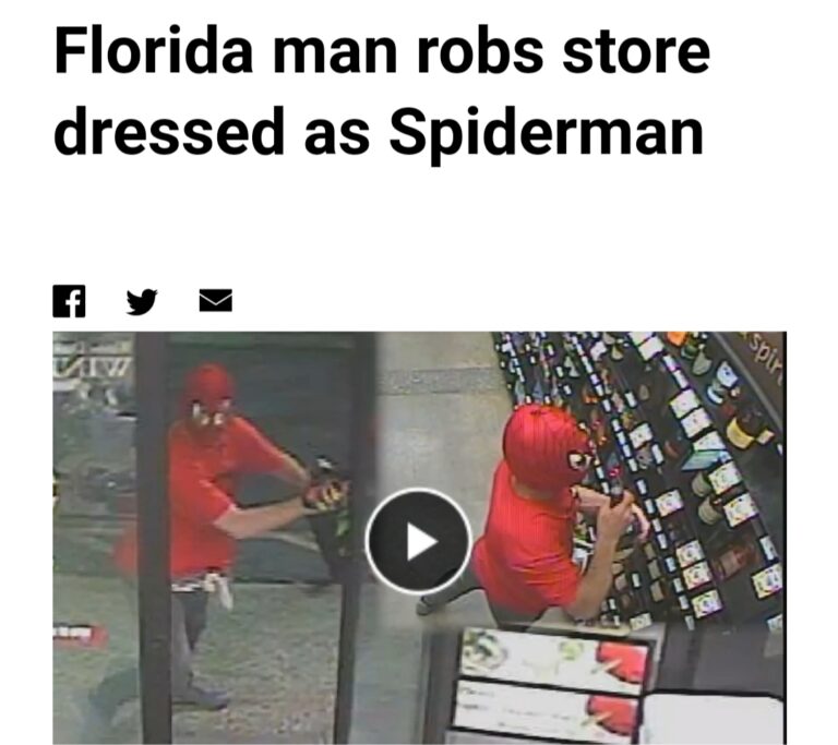 January 2: Florida Man Robs Store Dressed As Spiderman